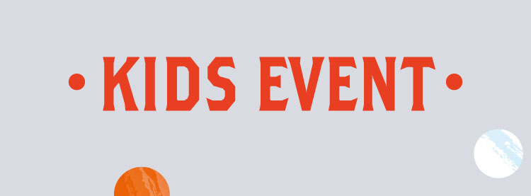 KIDS EVENT